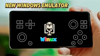 🔥[New] Winux Windows Emulator For Android | Like Winlator Emulator For Android