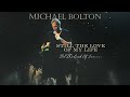 Michael Bolton - Still The Love Of My Life (Official Visualizer)