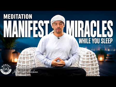 Manifest Miracles While You Sleep | 21-Day Guided Meditation