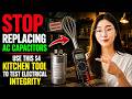 Stop Replacing AC Capacitors Use This $4 Kitchen Tool To Test Electrical Integrity