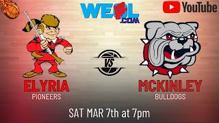 Elyria vs. Canton McKinley - High School Boys' Tournament Basketball - March 7th, 2026 (AUDIO ONLY)
