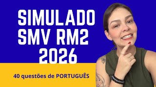 Simulado SMV RM2  2026 - Língua Portuguesa - 40 questões