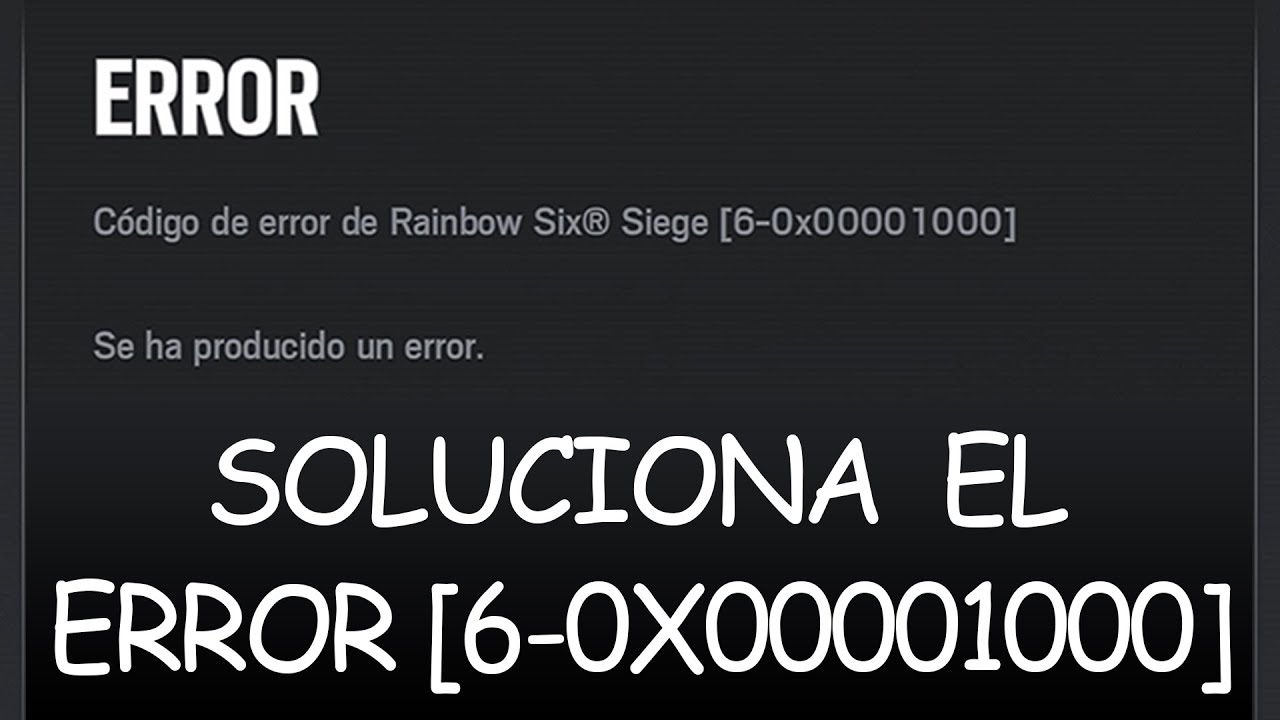 Rainbow Six Siege - Solución Matchmaking Error [6-0x00001000] (XBOX,PS4,PC)