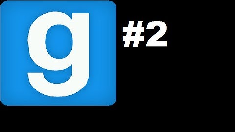 Gmod Basics| #2 - Lamps, Lights, hoverballs