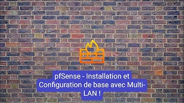 pfSense 2.4.5 - Installation et Configuration de base avec Multi-LAN sous VMWare Workstation !