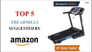 Top 5 Treadmills Suggested by Amazon