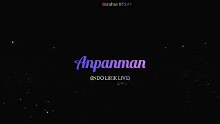 Anpanman - BTS | SUB INDO | LIVE CONCERT | Borahae 47