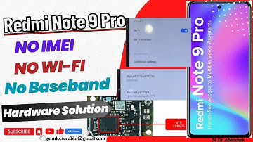 Redmi Note9 pro No service | baseband unknown | No imei | wifi problem hardware solution ...........