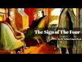 The Sign of The Four by Sir Arthur Conan Doyle