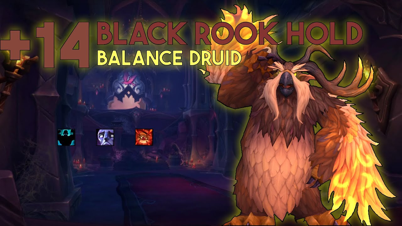 +14 black Rook Hold | Balance Druid | Dragonflight season 3 patch 10.2 ...