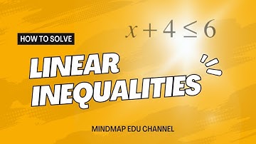 How to solve Linear Inequalities | Basic introduction algebra | CBSE/ISC/JEE/NDA/CET/BANKING/GRE