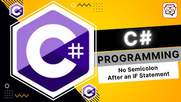 🔴 No Semicolon After an IF Statement • C# Programming • C# Tutorial • Learn C#