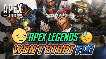 FIX: Apex Legends Won’t Launch/Not Launching on Windows 10