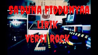 Sa'duna Fiddunya //lirik// Karaoke version(rock)