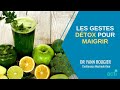  les gestes dtox pour maigrir  dr yann rougier  s01e03