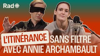 L'itinérance sans filtre avec Annie Archambault (@surleborddelaligne) | Le balado de Rad