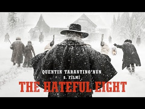 The Hateful Eight - Türkçe Altyazılı Fragman