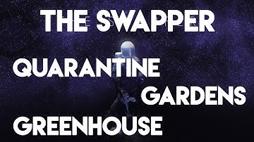 The swapper quarantine gardens and greenhouse puzzles (w timestamps) (part 2)