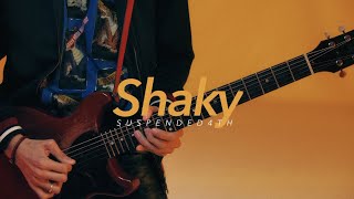 Suspended 4th - Shaky (OFFICIAL VIDEO) chords