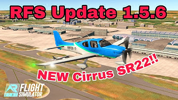 NEW Cirrus SR22 🔥 | RFS Update 1.5.6