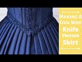 How To Make A Knife Pleated Civil War Skirt #civilwardress