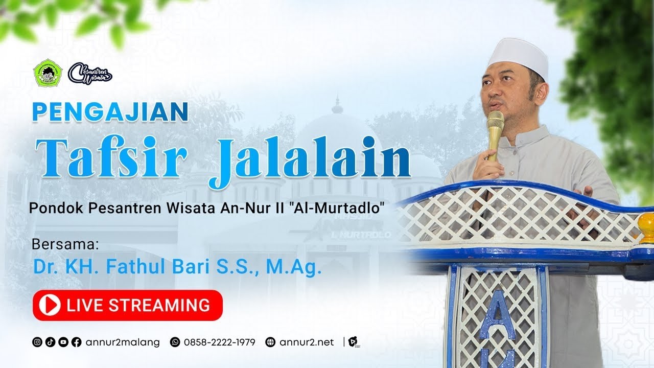 🔴Live Streaming Pengajian Tafsir Jalalain Surat Asy-Syu’ara’ ayat 70 | 25 februari 2026