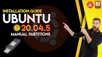 How to Install Ubuntu 20.04.5 with Manual Partitions | UEFI + Manual Partitions |