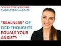 "Realness" Of OCD Thoughts Depend On The Level Of Anxiety