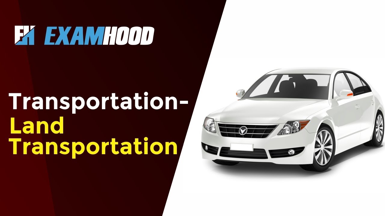 Transportation – Land Transportation