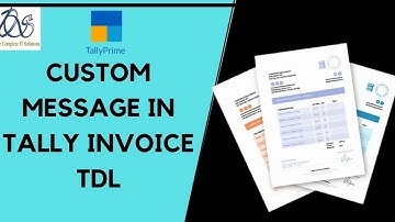 CUSTOM MESSAGE IN TALLY INVOICE TDL