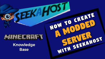 How to Create a Modded Minecraft Server with SeekaHost