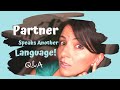 My Partner Speaks Another Language – How to Deal With it When Having Kids (Q&A)