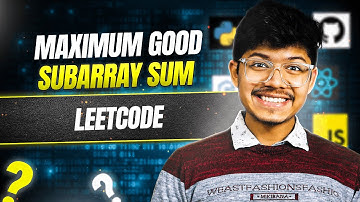 3026. Maximum Good Subarray Sum | Prefix Sums | Hash Table | Biweekly Contest 123