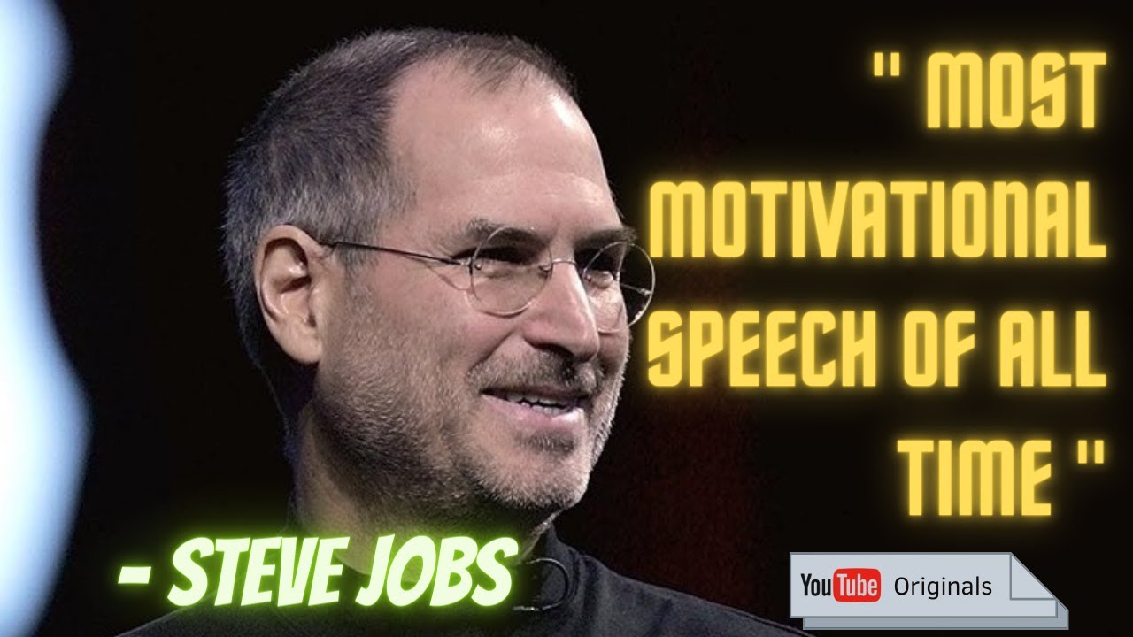 Most Motivational Speech Ever | One of the Greatest Speeches Ever | Steve Jobs @YouTubeViewers