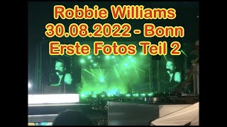 Robbie Williams - 30.08.2022 - Bonn - Erste Fotos 2