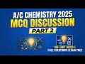2025 A/L Chemistry Mcq Paper Discussion| Part 2