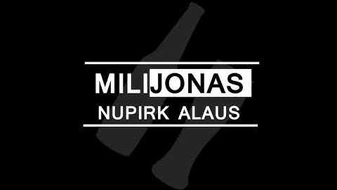 Milijonas - Nupirk Alaus (Original Mix)