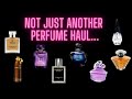 Perfume Haul | Trying 8 New Perfumes | Perfume Collection Montale Niche Celebrity Perfumes Dior