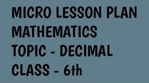 B.Ed lesson plan/ Decimals/ mathematics/introductory skill