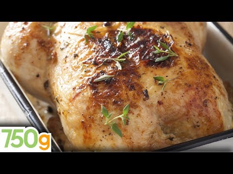 Recette de poulet rôti inratable / Roast Chicken Recipe - English Subtitles - 750g