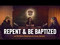 Repent & Be Baptized W/Christina Boudreau & Lucas Salazar