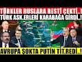 SON DAKİKA! TÜRKLER RUSLARA RESTİ ÇEKTİ! KARABĞA GİRDİK! ALİYEV AÇIKLADI! AVRUPA TİTREDİ!