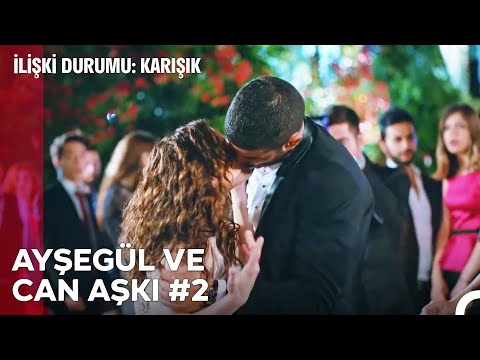 Baştan Sona Ayşegül ve Can Aşkı (Part 2) - İlişki Durumu Karışık