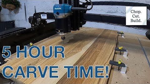 5 Hour Carve Time! - Inventables X-Carve