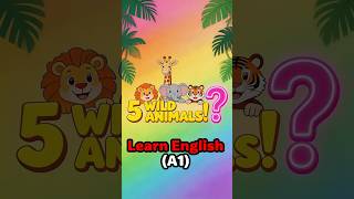 🦁 Learn 5 WILD Animals in English! 🐘  A1 Vocabulary #shorts #esl