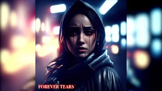 New Chill Beat, - Forever Tears. Full Song