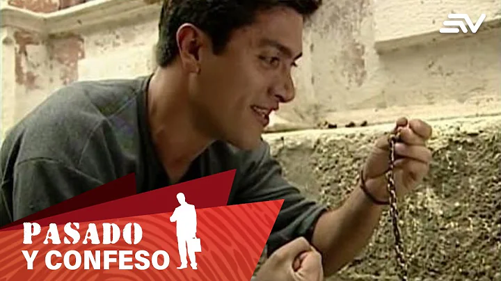 Pasado y Confeso: Ambición desmedida | Ecuavisa