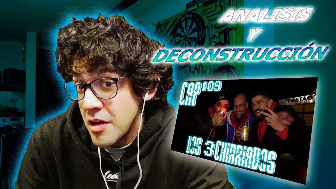 Análisis y Deconstrucción a Con Ánimo de Ofender : Cap #109 - Los 3 Chirriados | @CAMILOPMAGIA