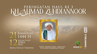 Peringatan Haul Ke 3 KH. Ahmad Zuhdiannoor - Masjid Al Aman Pasar Lama