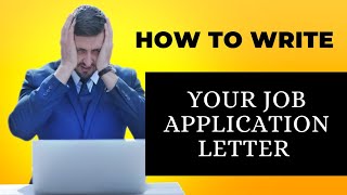 HOW TO WRITE YOUR JOB APPLICATION LETTER كيف تكتب إيميل التقدم للوظيفة بإحترافية